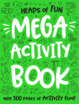 Alternative view 1 of Heaps of Fun - Mega Activity Book (Vol. 1)