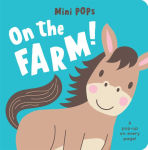 Alternative view 1 of Mini Pops: On the Farm!: Mini Pop-Up Board Book