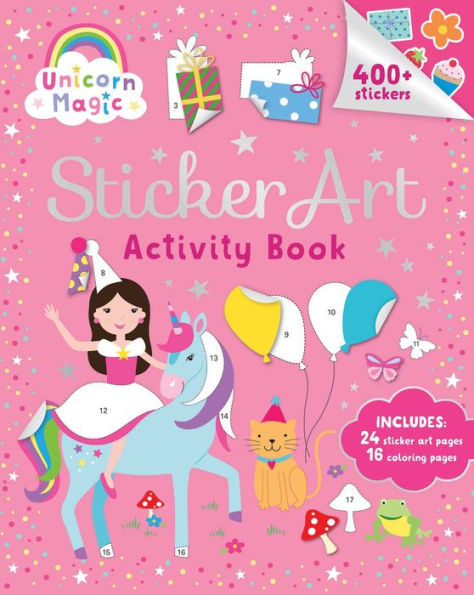 Unicorn Magic: Sticker Art & Coloring: Activity Book with Over 400 Stickers