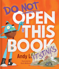 Title: Do Not Open This Book It Stinks, Author: Andy Lee