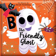 Title: Boo the Friendly Ghost: Padded Board Book: Padded Hardcover Picture Storybook, Author: Em Bruce