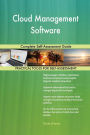 Cloud Management Software Complete Self-Assessment Guide