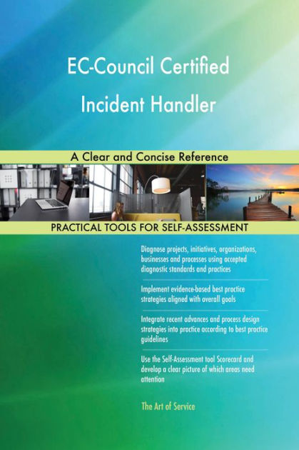 EC-Council Certified Incident Handler A Clear and Concise Reference by Sns-Brigh10