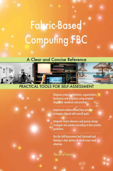 Fabric-Based Computing FBC A Clear and Concise Reference