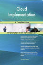 Cloud Implementation A Complete Guide