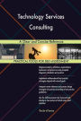 Technology Services Consulting A Clear and Concise Reference