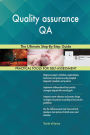 Quality assurance QA The Ultimate Step-By-Step Guide