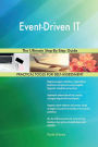 Event-Driven IT The Ultimate Step-By-Step Guide