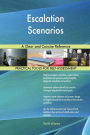 Escalation Scenarios A Clear and Concise Reference