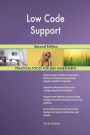 Low Code Support Second Edition