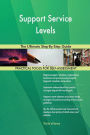 Support Service Levels The Ultimate Step-By-Step Guide