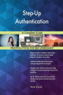 Step-Up Authentication A Complete Guide