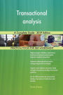 Transactional analysis A Complete Guide - 2019 Edition