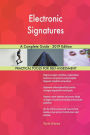 Electronic Signatures A Complete Guide - 2019 Edition