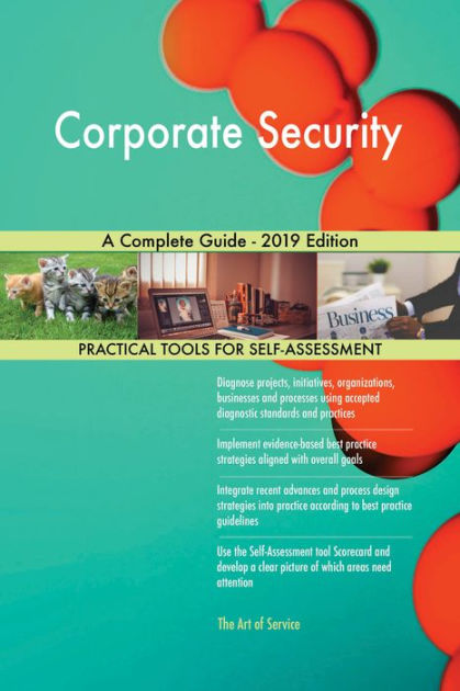 Corporate Security A Complete Guide 2019 Edition By Gerardus Blokdyk Ebook Barnes And Noble® 