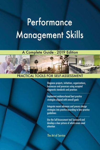 Performance Management Skills A Complete Guide - 2019 Edition By 