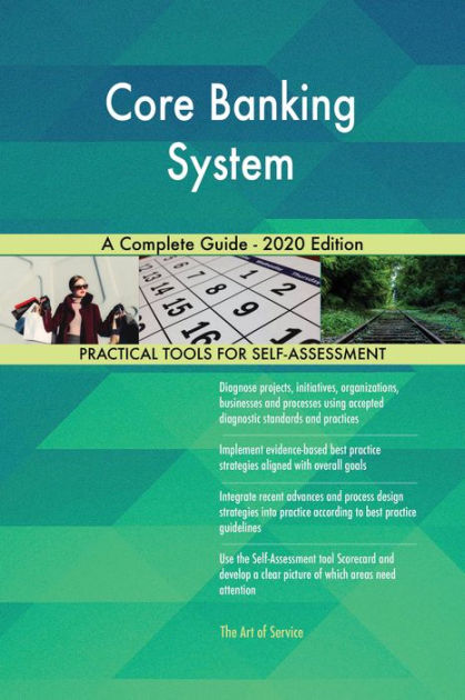 Core Banking System A Complete Guide 2020 Edition By Gerardus Blokdyk Ebook Barnes And Noble® 8693