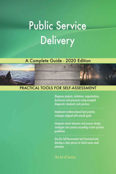Public Service Delivery A Complete Guide - 2020 Edition