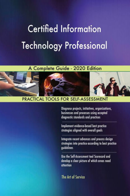 Certified Information Technology Professional A Complete Guide - 2020