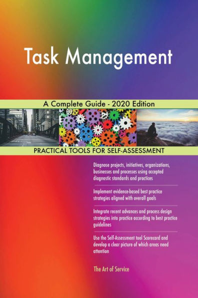 Task Management A Complete Guide - 2020 Edition