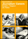 Opportunities in Journalism Careers