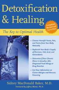 Title: Detoxification And Healing / Edition 2, Author: Sidney MacDonald Baker