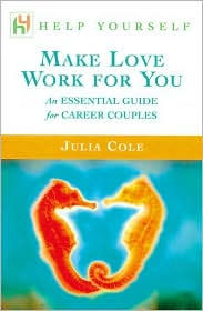 Help Yourself Make Love Work for You