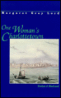One Woman's Charlottetown: Diaries of Margaret Gray Lord, 1863, 1876, 1890