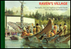 Raven's Village: The Myths, Arts and Traditions of Native People from the Pacific Northwest Coast