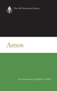 Title: Amos (OTL), Author: James Luther Mays