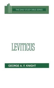 Title: Leviticus: Guides to the Reformed Tradition, Author: George A. F.