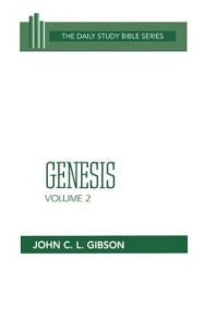 Title: The Genesis, Volume 2, Author: John C.L. Gibson