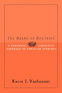 The Drama of Doctrine: A Canonical-Linguistic Approach to Christian Theology