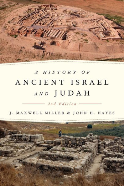 A History of Ancient Israel and Judah, Second Edition / Edition 2