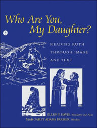 Who Are You, My Daughter?: Reading Ruth through Image and Text