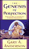 Genesis of Perfection: Adam and Eve in Jewish and Christian Imagination