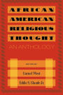 African American Religious Thought: An Anthology / Edition 1