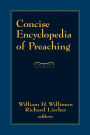 Concise Encyclopedia of Preaching