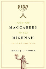 From The Maccabees To The Mishnah / Edition 2