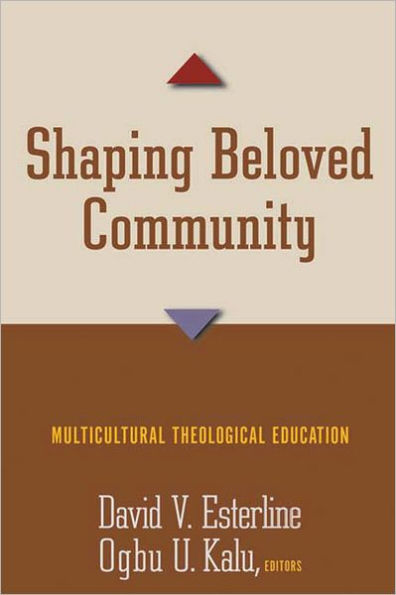 Shaping Beloved Community: Multicultural Theological Education