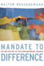 Mandate To Difference