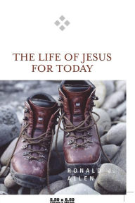 Life Of Jesus For Today
