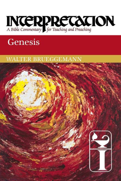 Genesis: Interpretation: A Bible Commentary for Teaching and Preaching