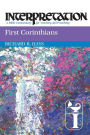 First Corinthians: Interpretation: A Bible Commentary for Teaching and Preaching