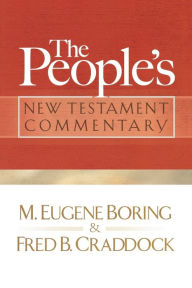 Title: The People's New Testament Commentary, Author: M. Eugene Boring