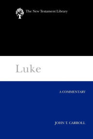 Title: Luke NTL, Author: John T Carroll