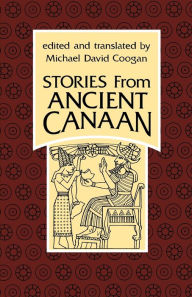 Title: Stories from Ancient Canaan / Edition 1, Author: Michael David Coogan