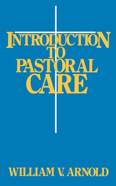 Introduction to Pastoral Care / Edition 1