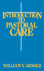 Introduction to Pastoral Care / Edition 1