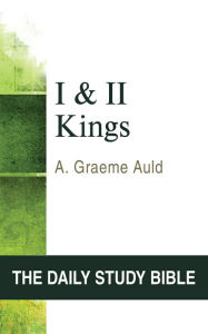 Title: I and II Kings, Author: A. Graeme Auld